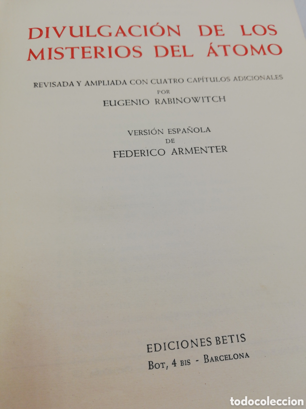 Libros de segunda mano de ciencias: Divulgaci&oacute;n de los Misterios del &Aacute;tomo. - Foto 3