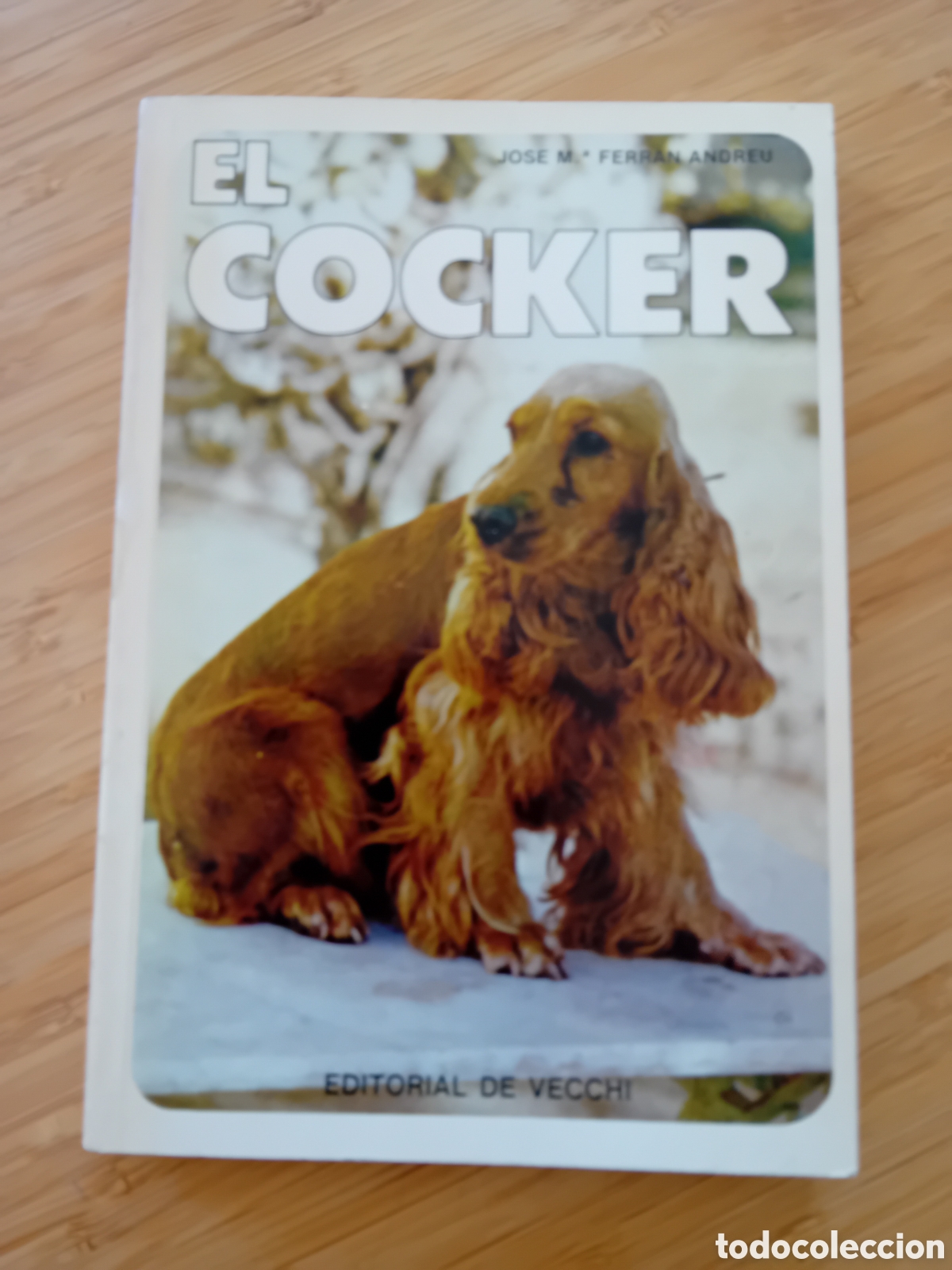Libros de segunda mano: El cocker - Jose M&ordf; Ferran Andreu - Foto 1