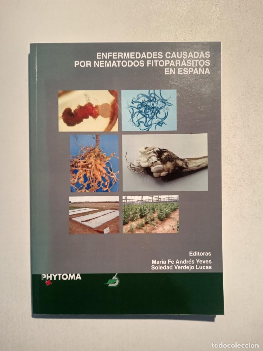 Libri di seconda mano: ENFERMEDADES CAUSADAS POR NEMATODOS FITOPAR&Aacute;SITOS EN ESPA&Ntilde;A - PHYTOMA / SEF 2011 ANDR&Eacute;S YEVES