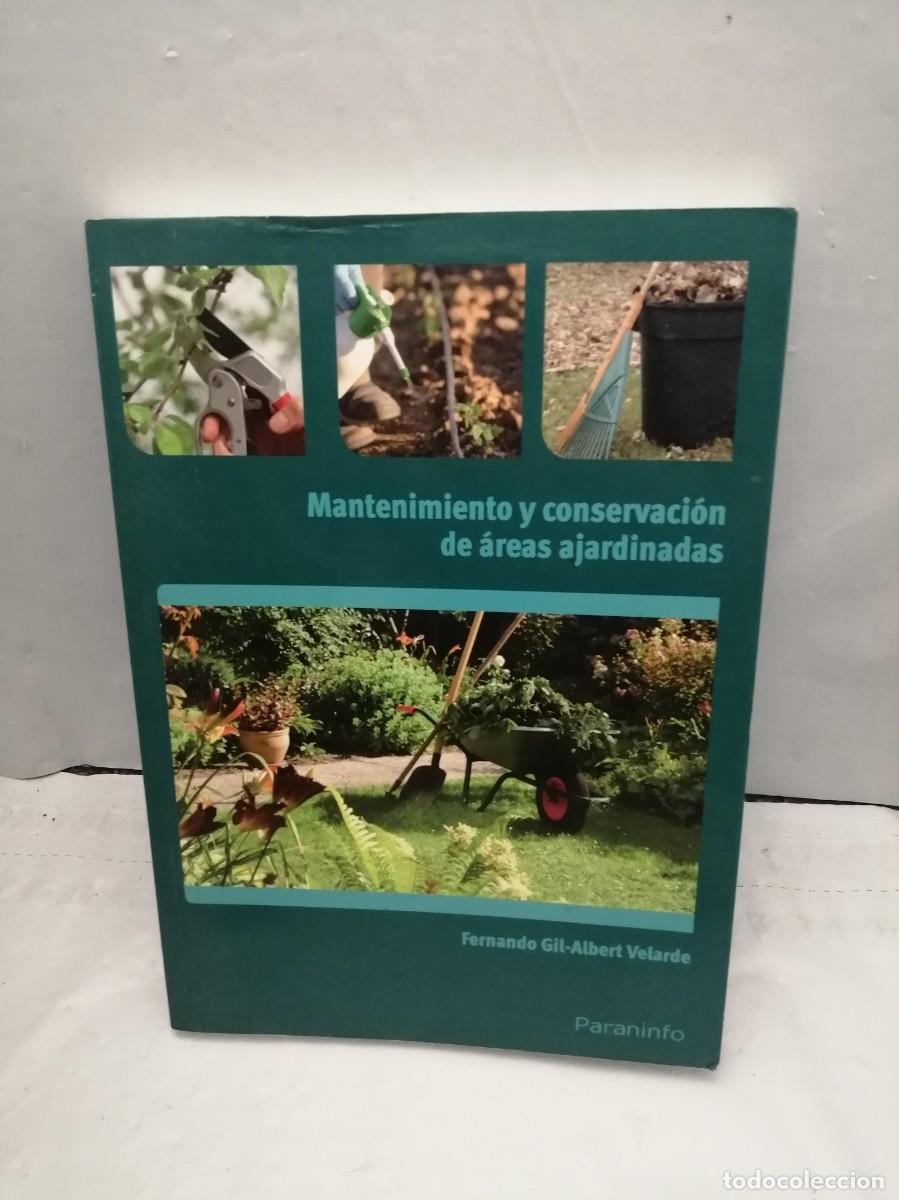 Libros de segunda mano: Mantenimiento y Conservaci&oacute;n de &Aacute;reas Ajardinadas - Foto 1
