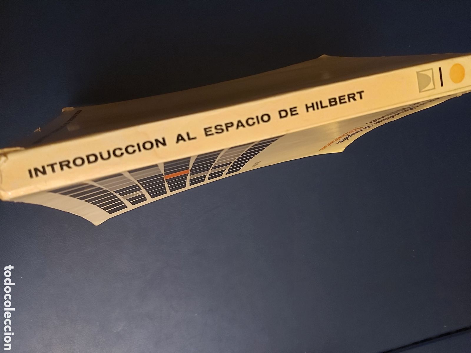 Libros de segunda mano de ciencias: INTRODUCCI&Oacute;N AL ESPACIO DE HILBERT $ S.K. BERBERIAN $ ED. TEIDE $ 1961 - Foto 9
