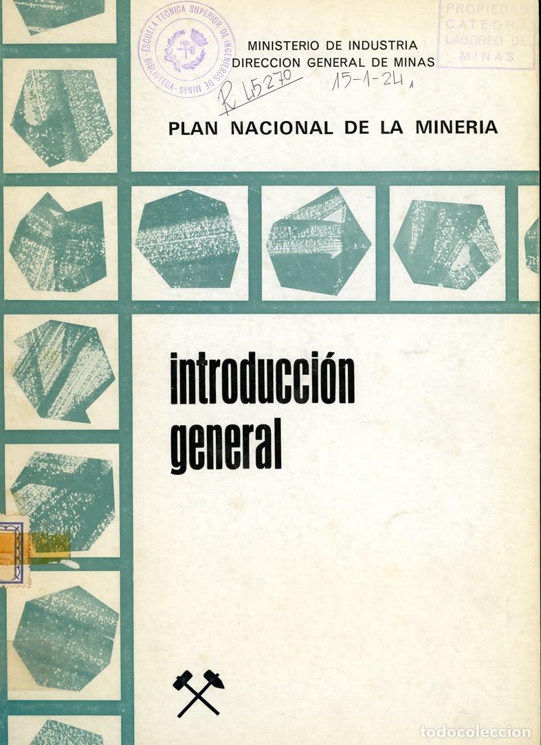 Libros de segunda mano: PLAN NACIONAL DE LA MINER&Iacute;A. 1971. Introducci&oacute;n general - Foto 1
