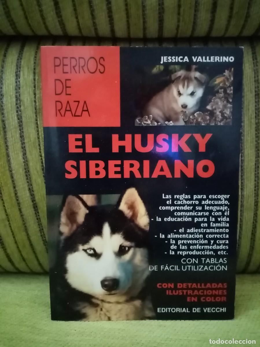 Libros de segunda mano: EL HUSKY SIBERIANO perros de raza - Foto 1