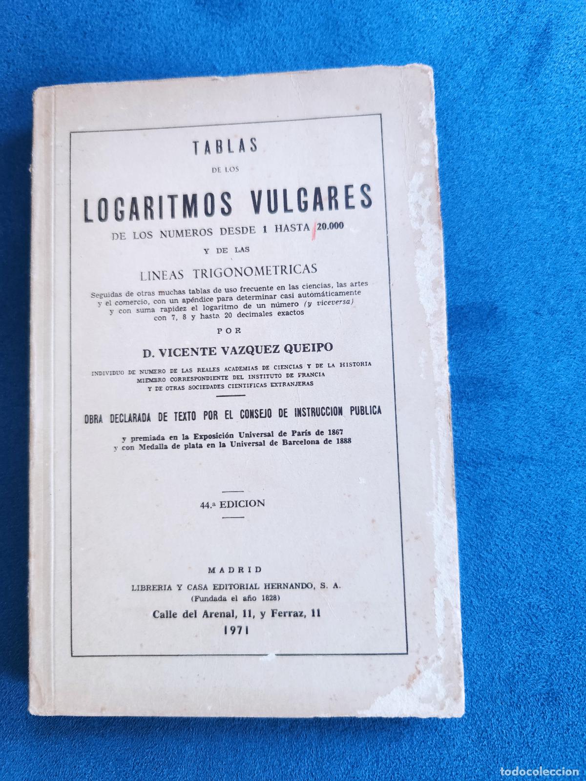 Libros de segunda mano de ciencias: Libro Tablas De Logaritmos Vulgares De Los N&uacute;meros 1 Al 20.000, Del A&ntilde;o 1971. - Foto 1