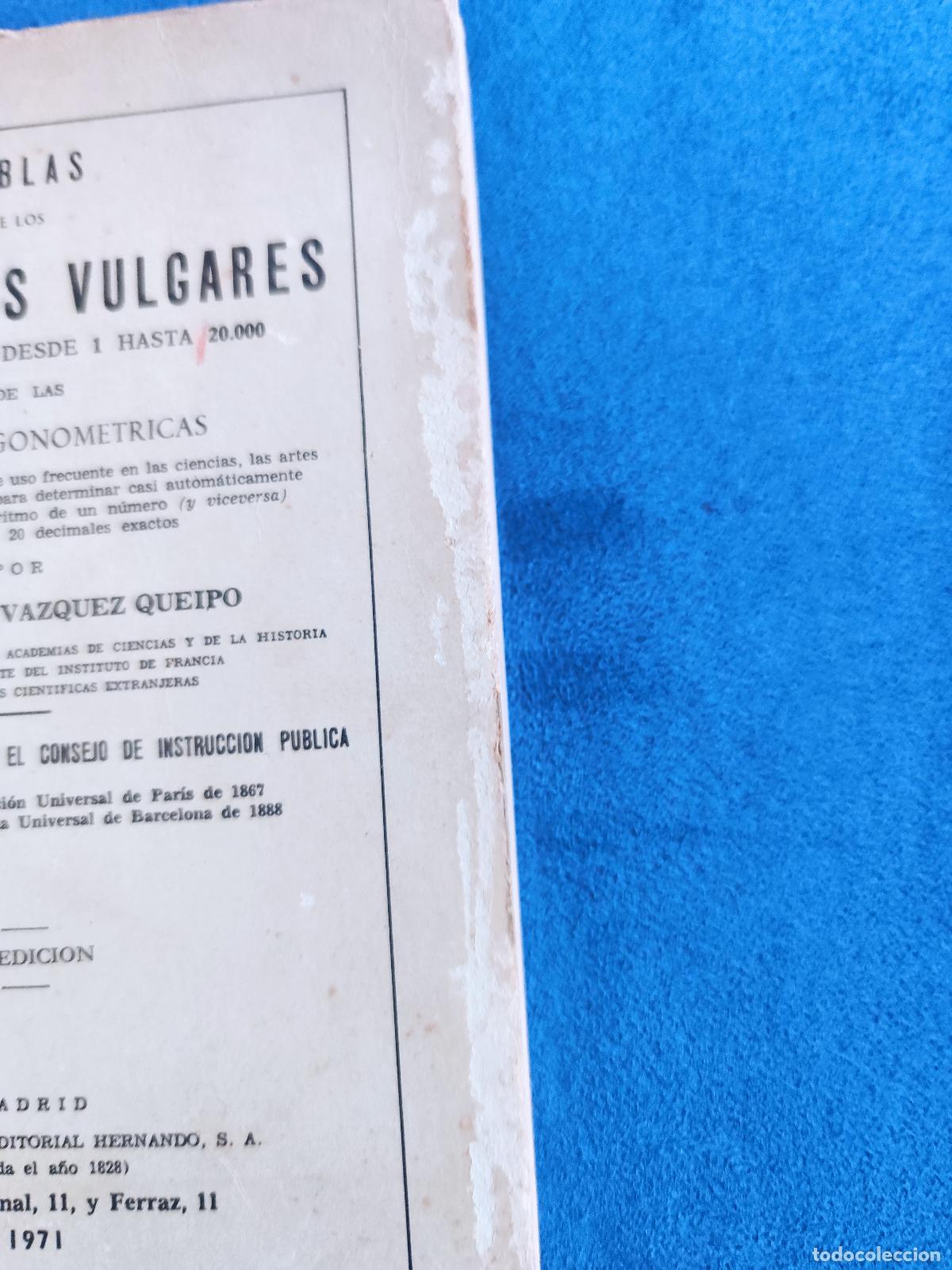 Libros de segunda mano de ciencias: Libro Tablas De Logaritmos Vulgares De Los N&uacute;meros 1 Al 20.000, Del A&ntilde;o 1971. - Foto 4