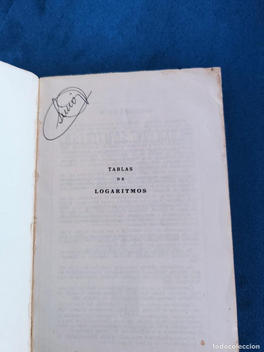 Libros de segunda mano de ciencias: Libro Tablas De Logaritmos Vulgares De Los N&uacute;meros 1 Al 20.000, Del A&ntilde;o 1971. - Foto 10