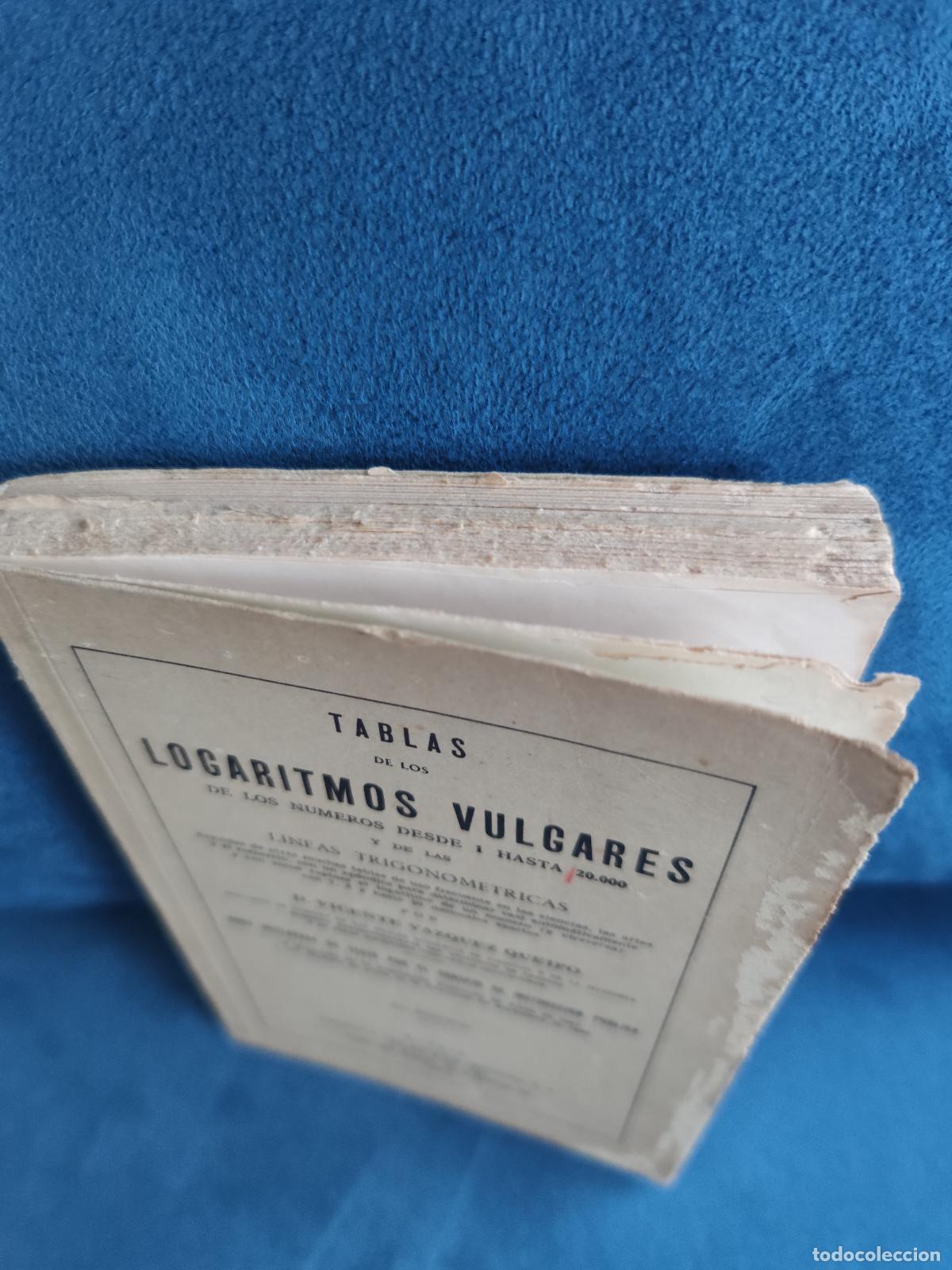 Libros de segunda mano de ciencias: Libro Tablas De Logaritmos Vulgares De Los N&uacute;meros 1 Al 20.000, Del A&ntilde;o 1971. - Foto 11