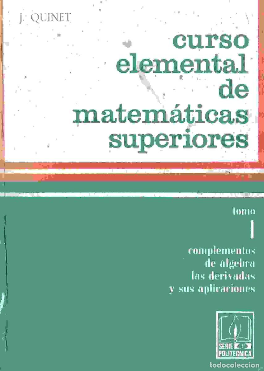 Libros de segunda mano de ciencias: QUINET,,CURSO ELEMENTAL DE MATEMATICAS SUPERIORES, 6 tomos completo - Foto 2