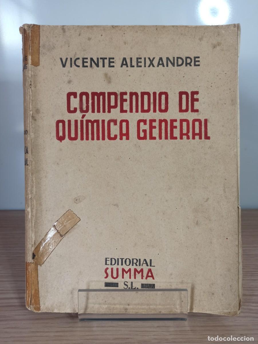 Libros de segunda mano de ciencias: &rdquo;Compendio de qu&iacute;mica general&rdquo; de V. Aleixandre (Ed. Summa) - Foto 1