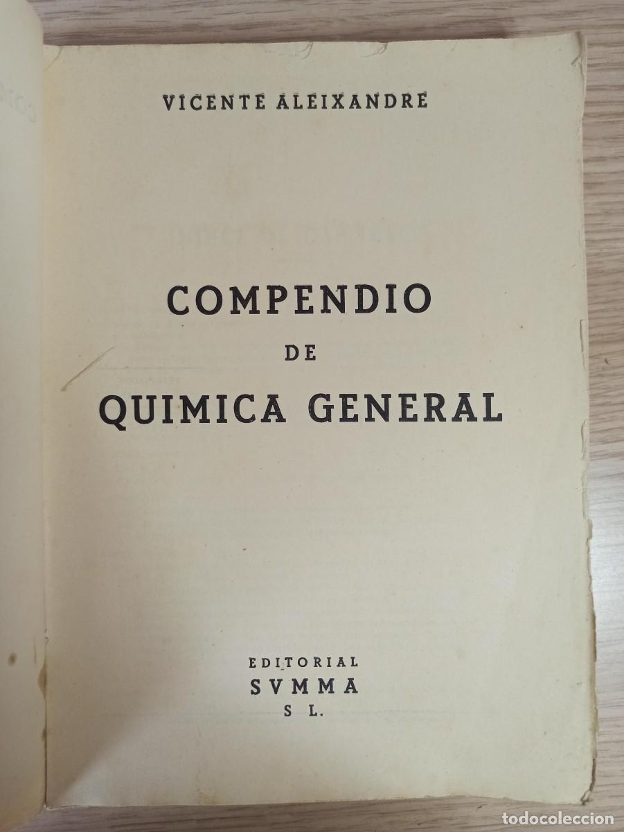 Libros de segunda mano de ciencias: &rdquo;Compendio de qu&iacute;mica general&rdquo; de V. Aleixandre (Ed. Summa) - Foto 3