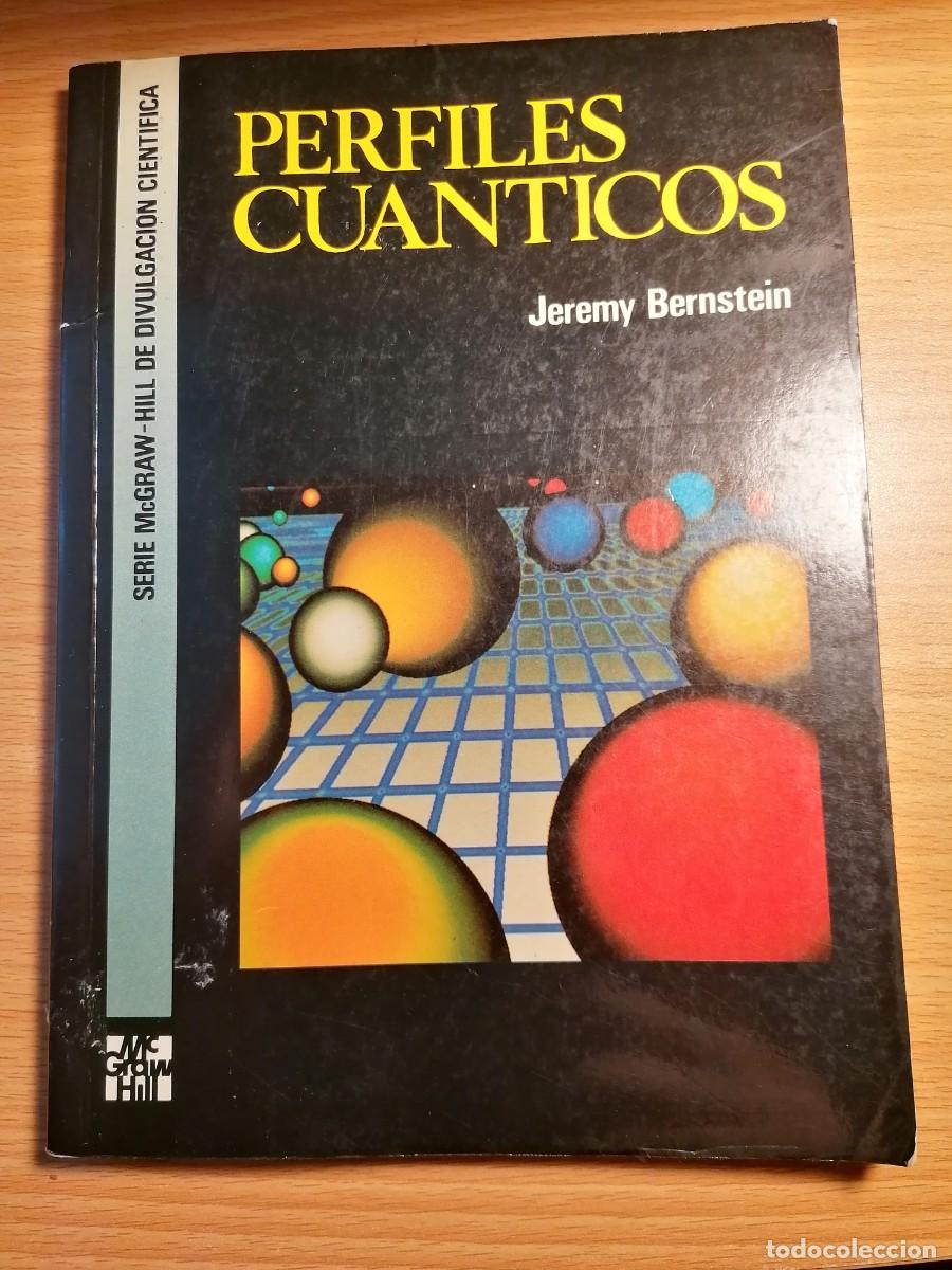 Libros de segunda mano de ciencias: Perfiles cu&aacute;nticos;Jeremy Bernstein;McGraw-Hill;1991 - Foto 1