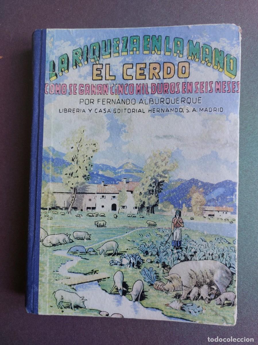 Libros de segunda mano: 1953 - El cerdo - Fernando Alburquerque - Foto 1