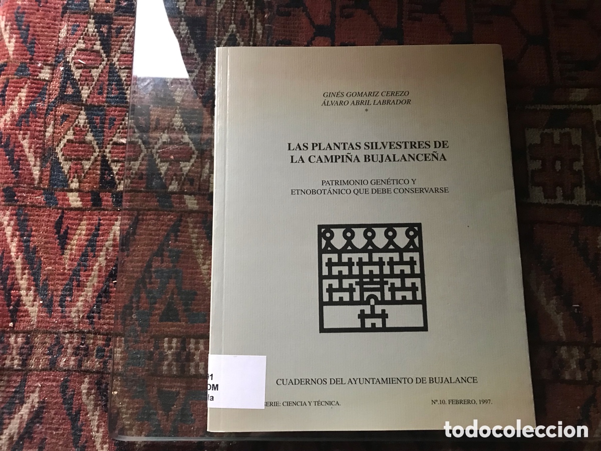 Libri di seconda mano: Las plantas silvestres de la campi&ntilde;a Bujalance&ntilde;a. Gin&eacute;s Gomariz. &Aacute;lvaro abril
