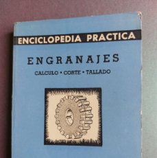 Libros de segunda mano de Ciencias: 1945 - ENGRANAJES - CALCULO - CORTE - TALLADO - J. GREGORICH CHRISTENSEN