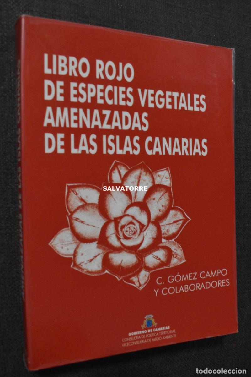 Libri di seconda mano: LIBRO ROJO ESPECIES VEGETALES AMENAZADAS ISLAS CANARIAS. C. G&Oacute;MEZ CAMPOS Y OTROS. TENERIFE