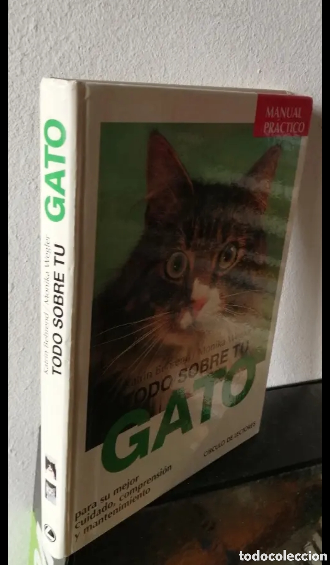 Libros de segunda mano: Todo sobre tu gato Manual pr&aacute;ctico C&iacute;rculo de lectores - Foto 10