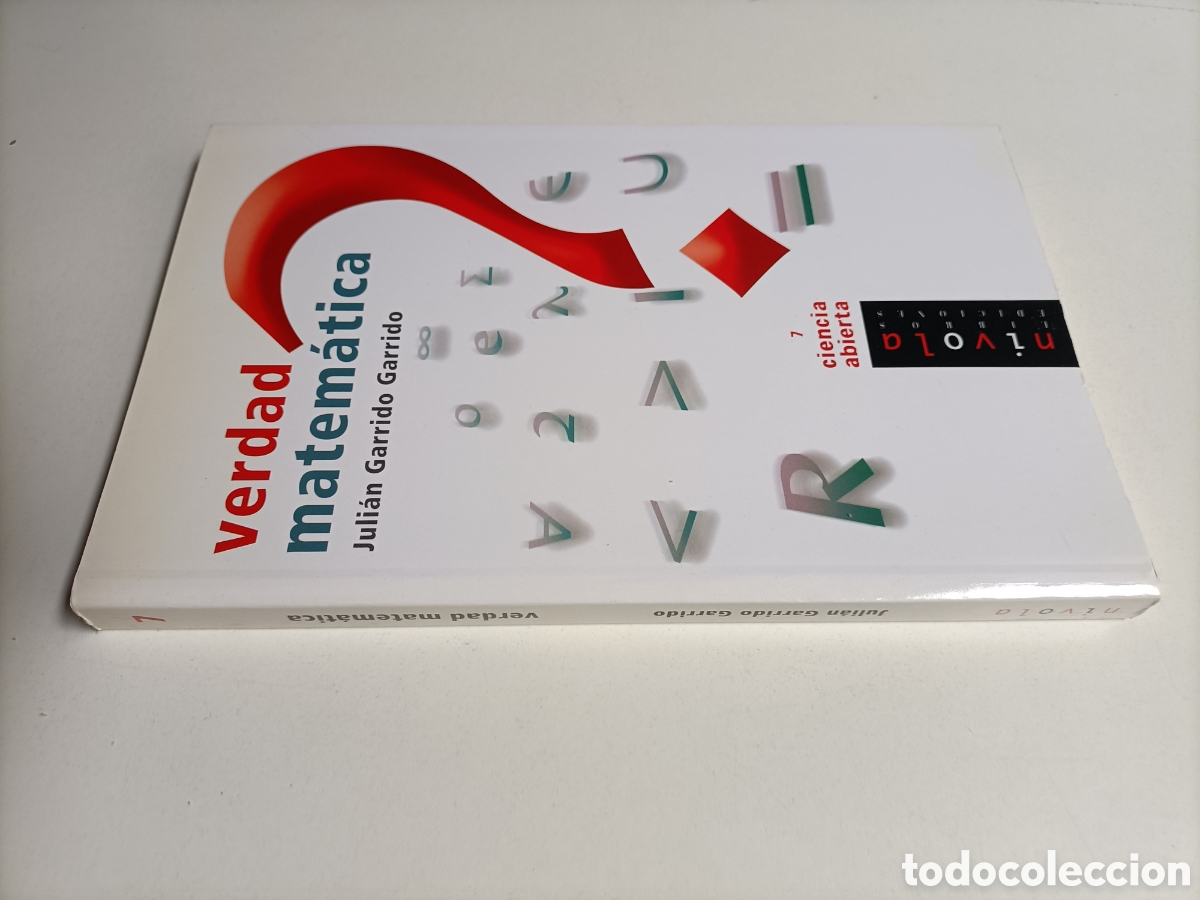 Gebrauchte B&uuml;cher der Wissenschaften: Verdad matem&aacute;tica. Introducci&oacute;n a los fundamentos de matem&aacute;ticaJuli&aacute;n Garrido Garrido.