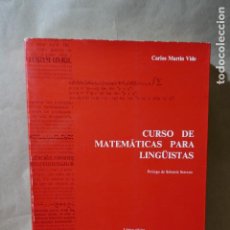 Libros de segunda mano de Ciencias: CURSO DE MATEMÁTICAS PARA LINGÜÍSTAS - MARTÍN VIDE CARLOS