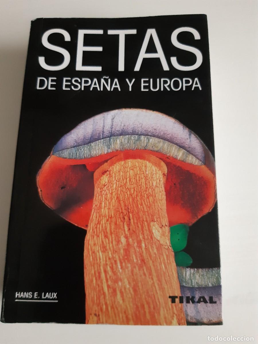 Libros de segunda mano: Setas de Espa&ntilde;a y Europa Hans E Laux - Foto 1