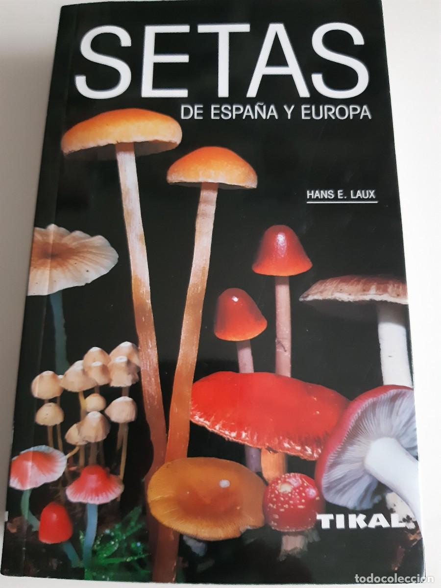 Libri di seconda mano: Setas de Espa&ntilde;a Europa Hans laux