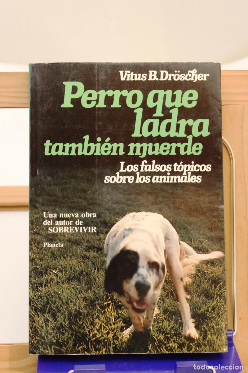 perro que ladra tambi n muerde. droscher vitus Compra venta en