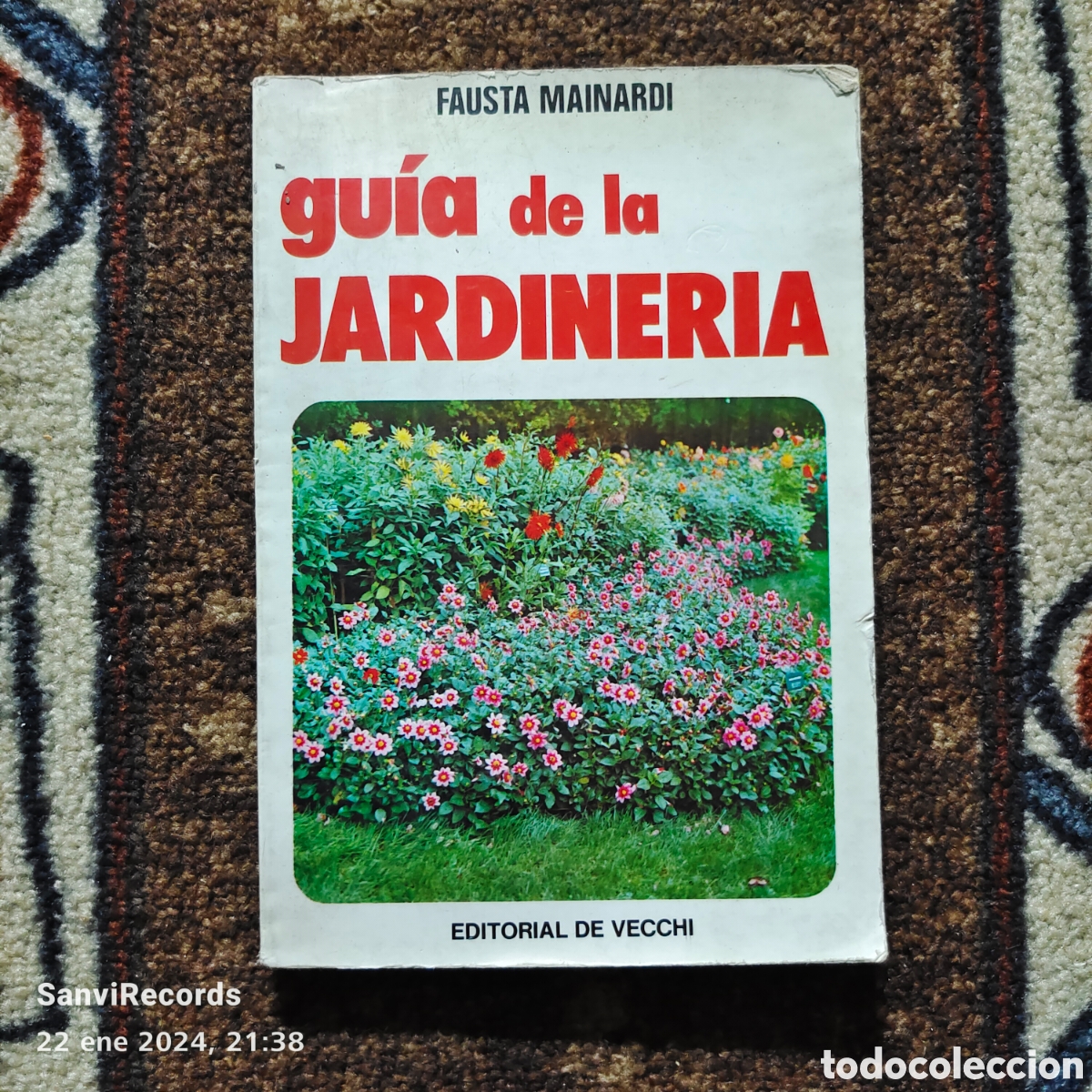 Libros de segunda mano: GU&Iacute;A DE LA JARDINER&Iacute;A (FAUSTA MAINARDI) (EDITORIAL DE VECCHI) - Foto 1