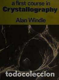 Libros de segunda mano de ciencias: a first course in crystallography Alan Windle - Foto 1