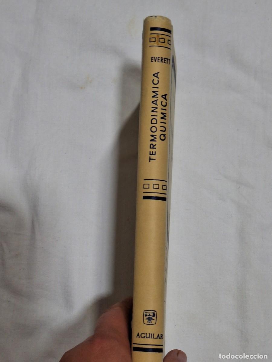 Libros de segunda mano de ciencias: Termodin&aacute;mica qu&iacute;mica . Everett . Aguilar - Foto 2