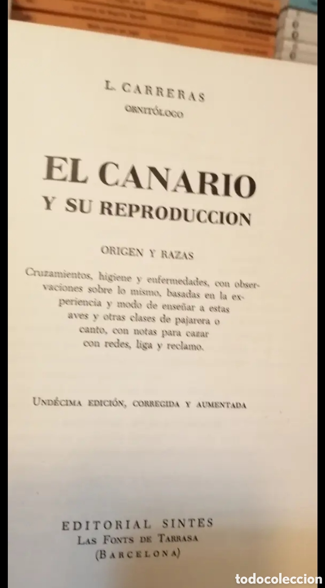 Libros de segunda mano: El canario y su reproducci&oacute;n - Foto 2