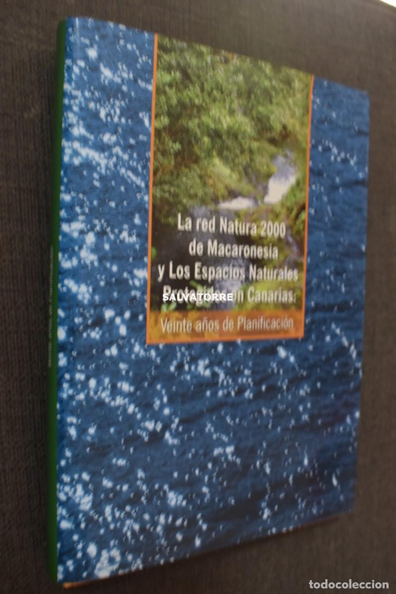 Libri di seconda mano: LA RED NATURA 2000 DE MACARONESIA Y ESPACIOS PROTEGIDOS CANARIAS.SANTANA. VILLALBA.ARCOS 2006