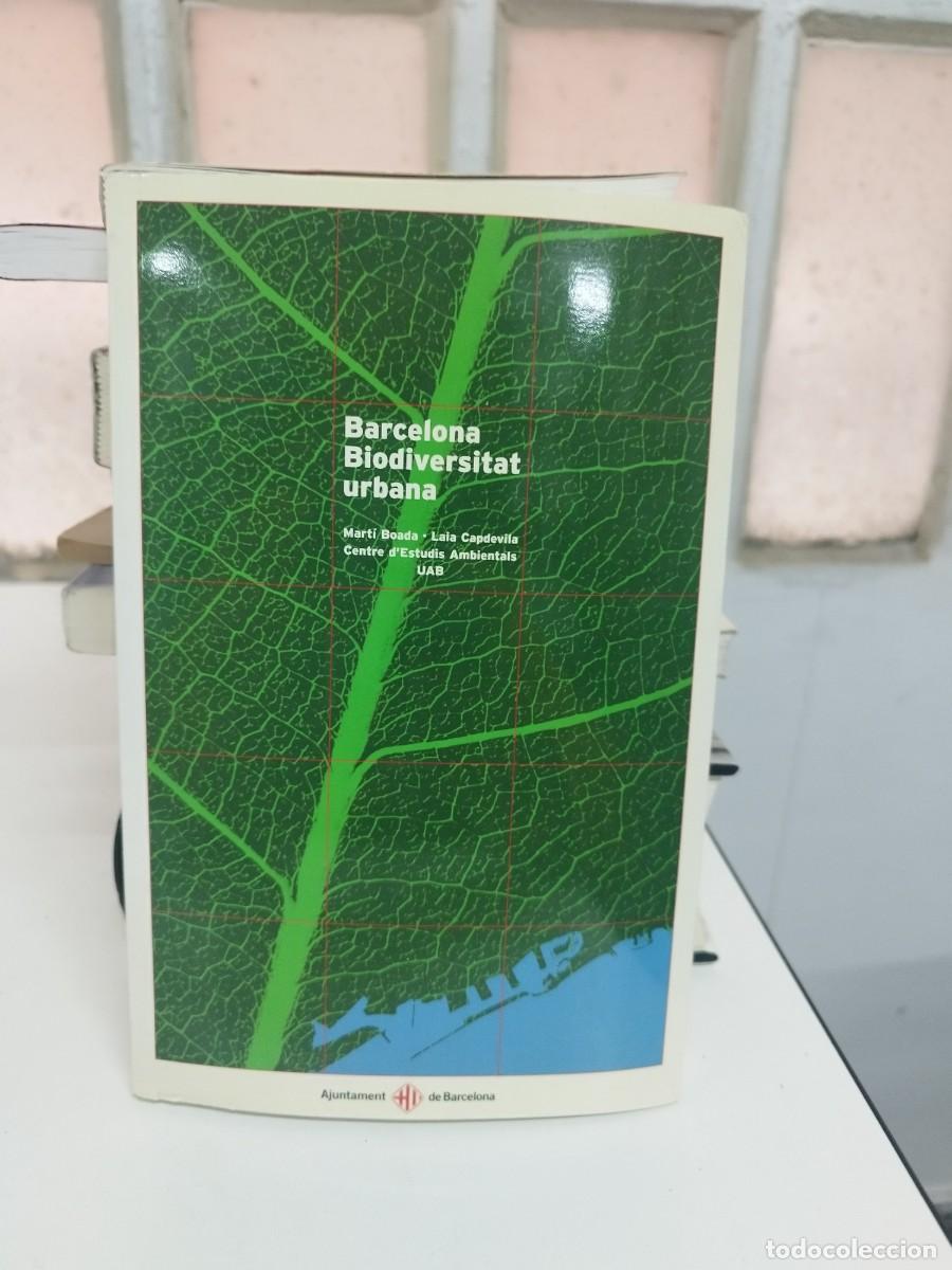 Libros de segunda mano: Barcelona biodiversitat urbana, Mart&iacute; Boada. Laia Capdevila. UAB. - Foto 1
