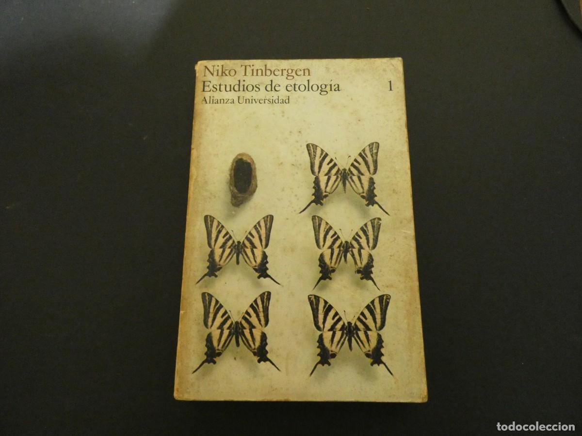 Gebrauchte B&uuml;cher: LIBRO ANTIGUO NATURALEZA ESTUDIOS DE ETOLOGIA ALIANZA UNIVERSIDAD NIKO TINBERGEN