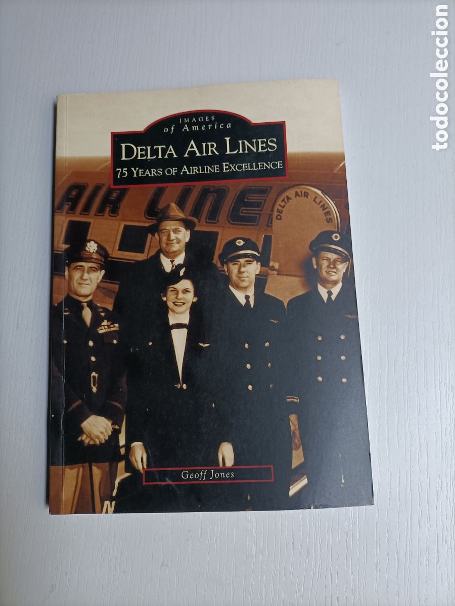 Second hand books of Sciences: Delta Air Lines 75 years . Texto ingl&eacute;s aeron&aacute;utica aviones