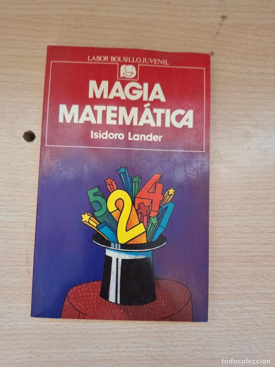 Libros de segunda mano de ciencias: Magia matem&aacute;tica Isidoro Lander - Foto 1