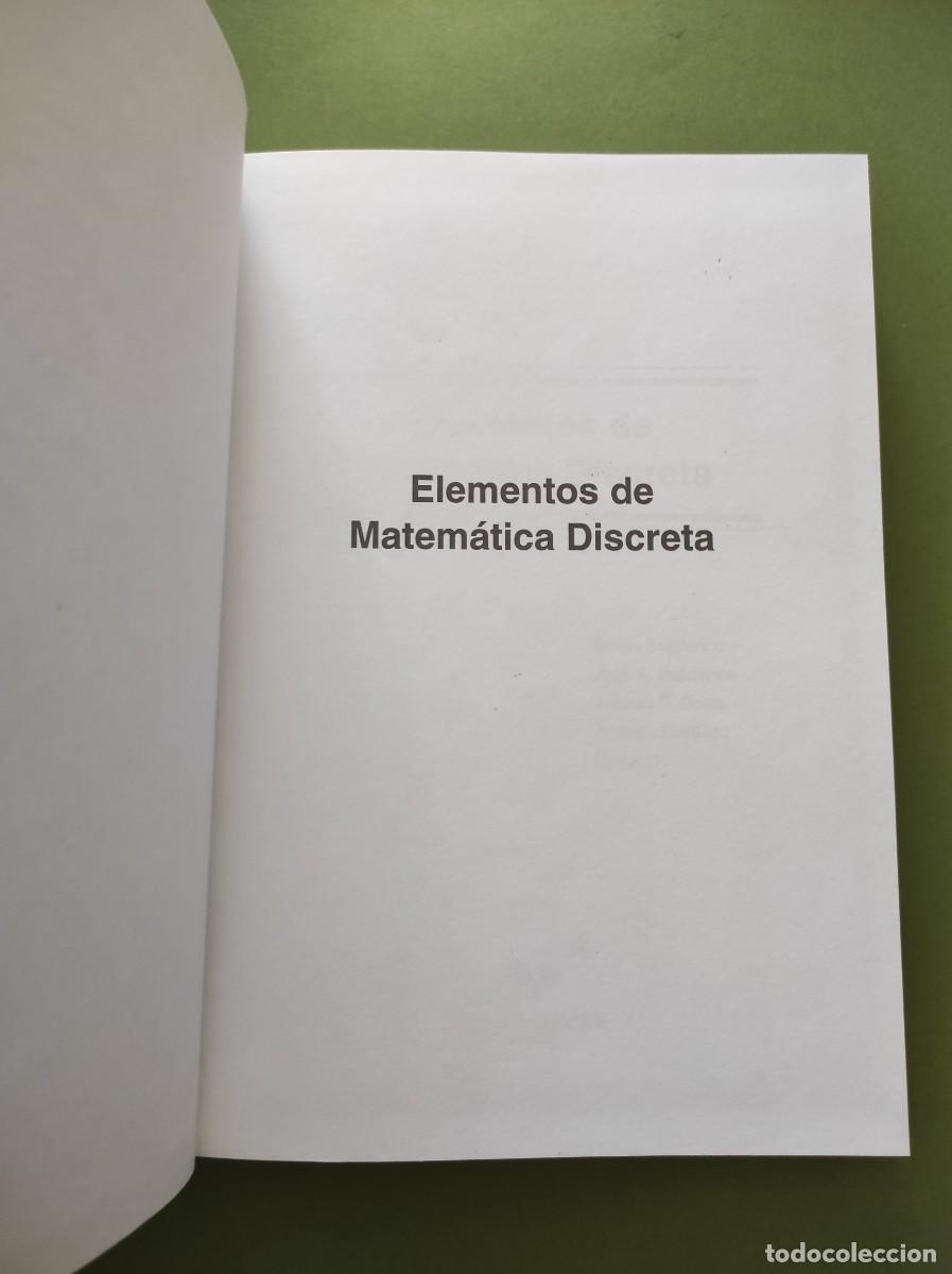 Libros de segunda mano de ciencias: ELEMENTOS DE MATEM&Aacute;TICA DISCRETA - Emilio Bujalance - Foto 4