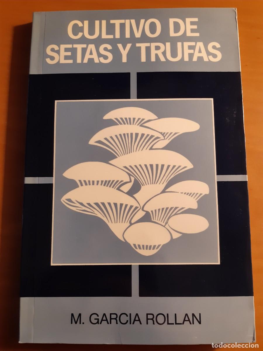 Libros de segunda mano: Cultivo de setas y trufas Garc&iacute;a Roll&aacute;n - Foto 1