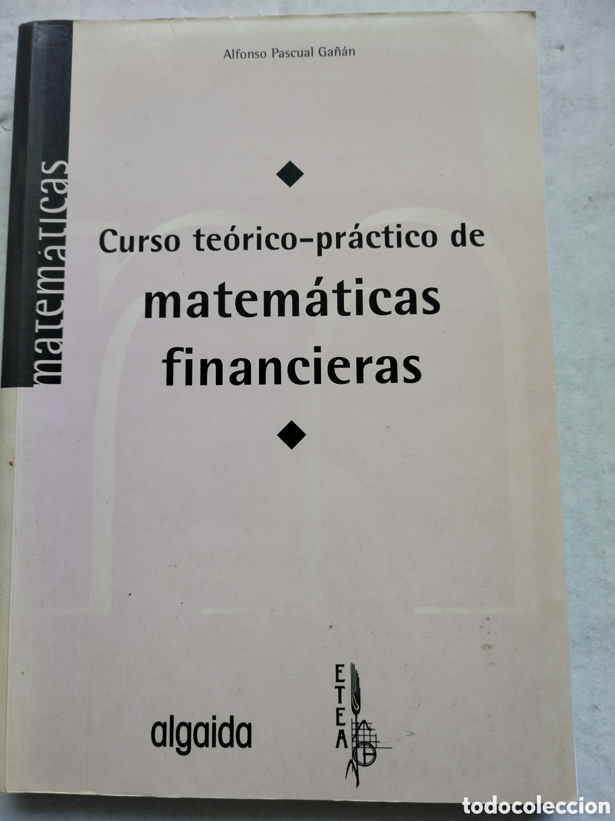Libros de segunda mano de ciencias: MATEM&Aacute;TICAS FINANCIERAS - Foto 1