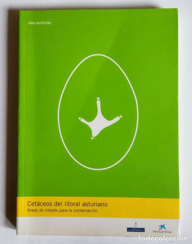 Gebrauchte B&uuml;cher: CETACEOS DEL LITORAL ASTURIANO - AREAS DE INTERES PARA LA CONSERVACION - ARTURO RUANO ALVAREZ