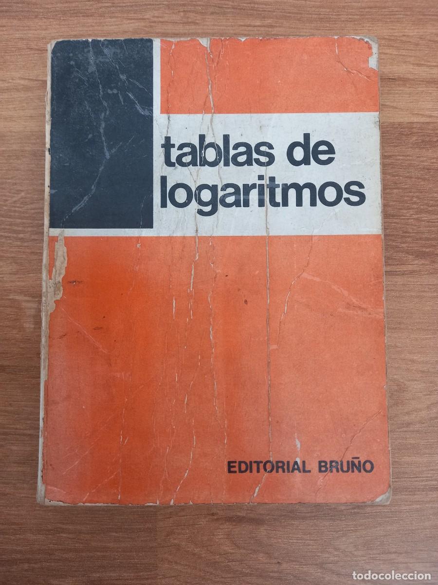Libros de segunda mano de ciencias: Tablas de logaritmos. Editorial Bru&ntilde;o, 1973 (del 1 al 20.000 con 6 decimales) - Foto 1
