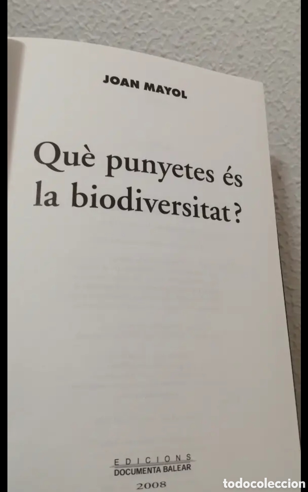 Libros de segunda mano: Que punyetes es la biodiversitat? Joan Mayol. Documenta Balear 2008 - Foto 7