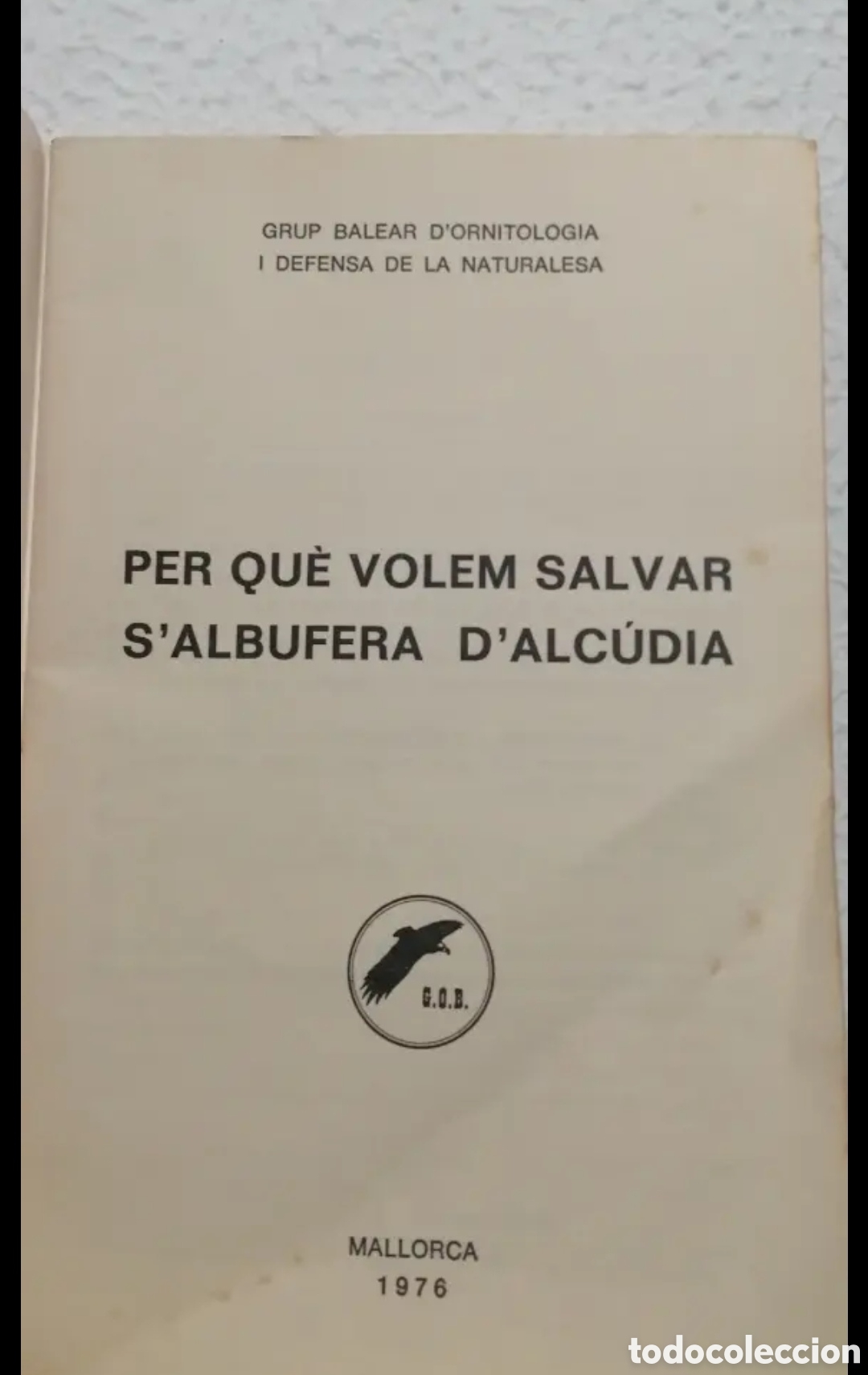 Libros de segunda mano: GOB Per qu&egrave; volem salvar SAlbufera Ecologisme Mallorca - Foto 2