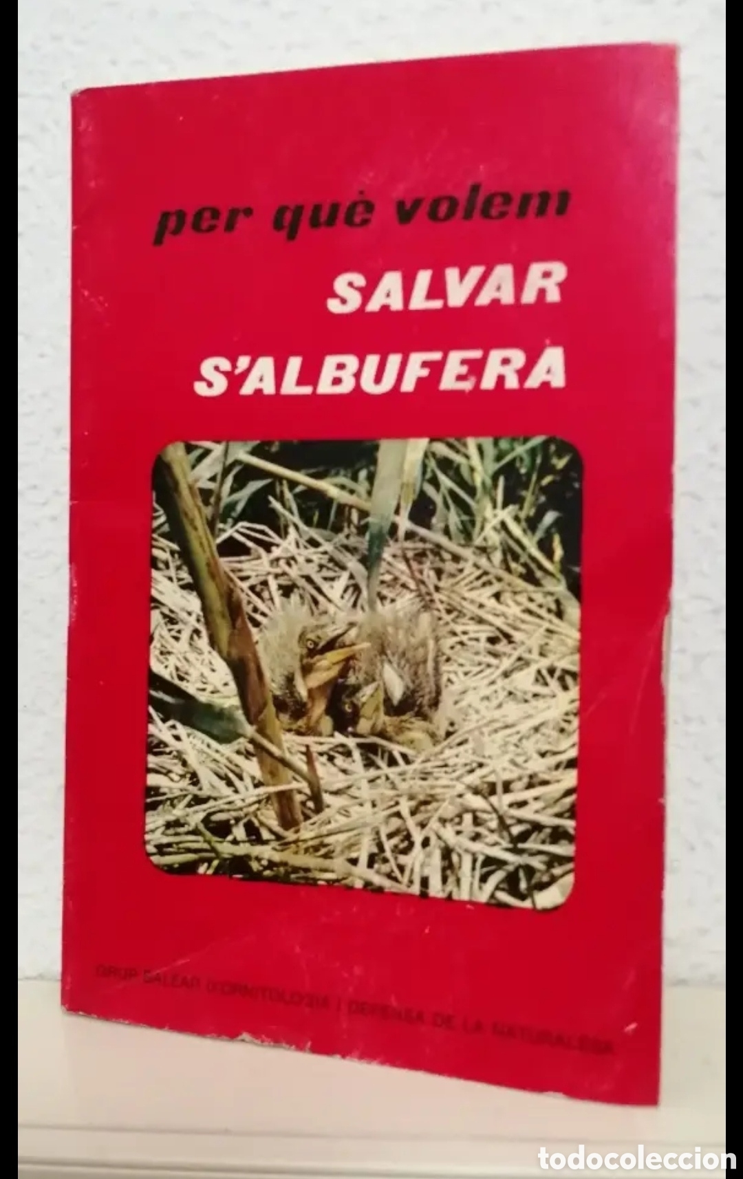 Libros de segunda mano: GOB Per qu&egrave; volem salvar SAlbufera Ecologisme Mallorca - Foto 1