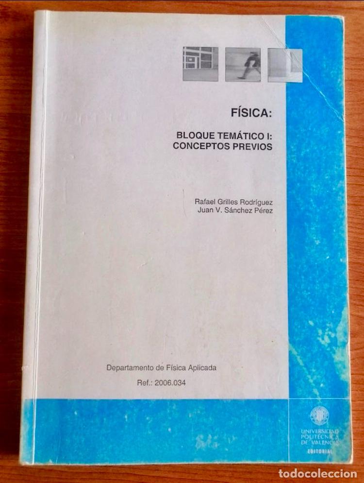 Libros de segunda mano de ciencias: F&Iacute;SICA: BLOQUE TEM&Aacute;TICO I: CONCEPTOS PREVIOS. - Foto 1