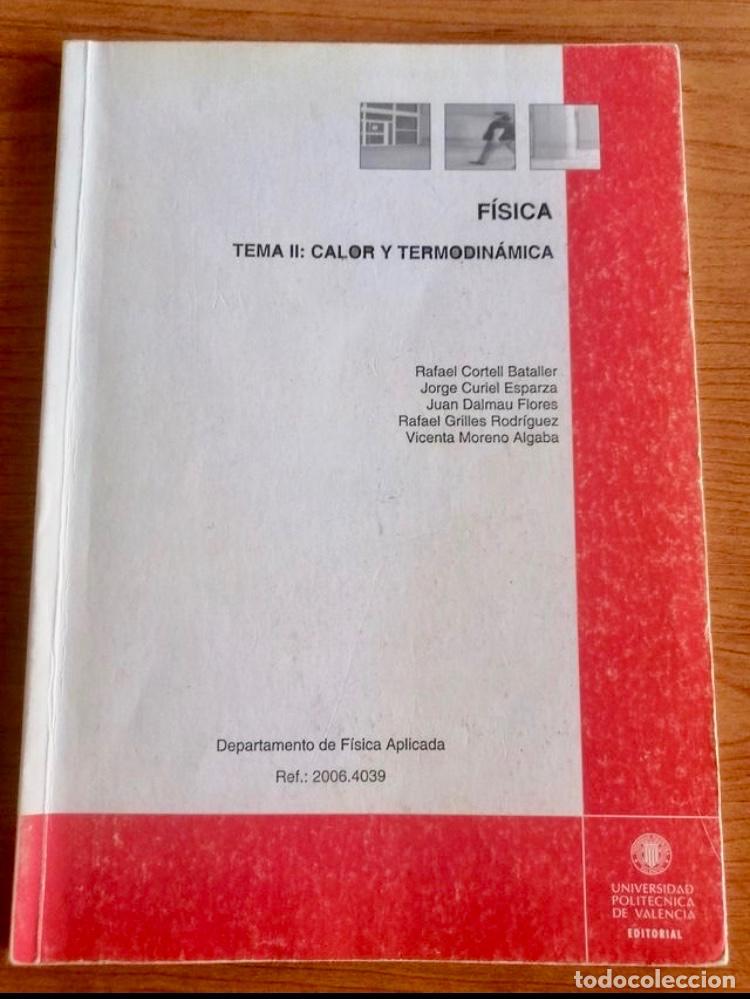 Libros de segunda mano de ciencias: F&Iacute;SICA. TEMA II: CALOR Y TERMODIN&Aacute;MICA. - Foto 1