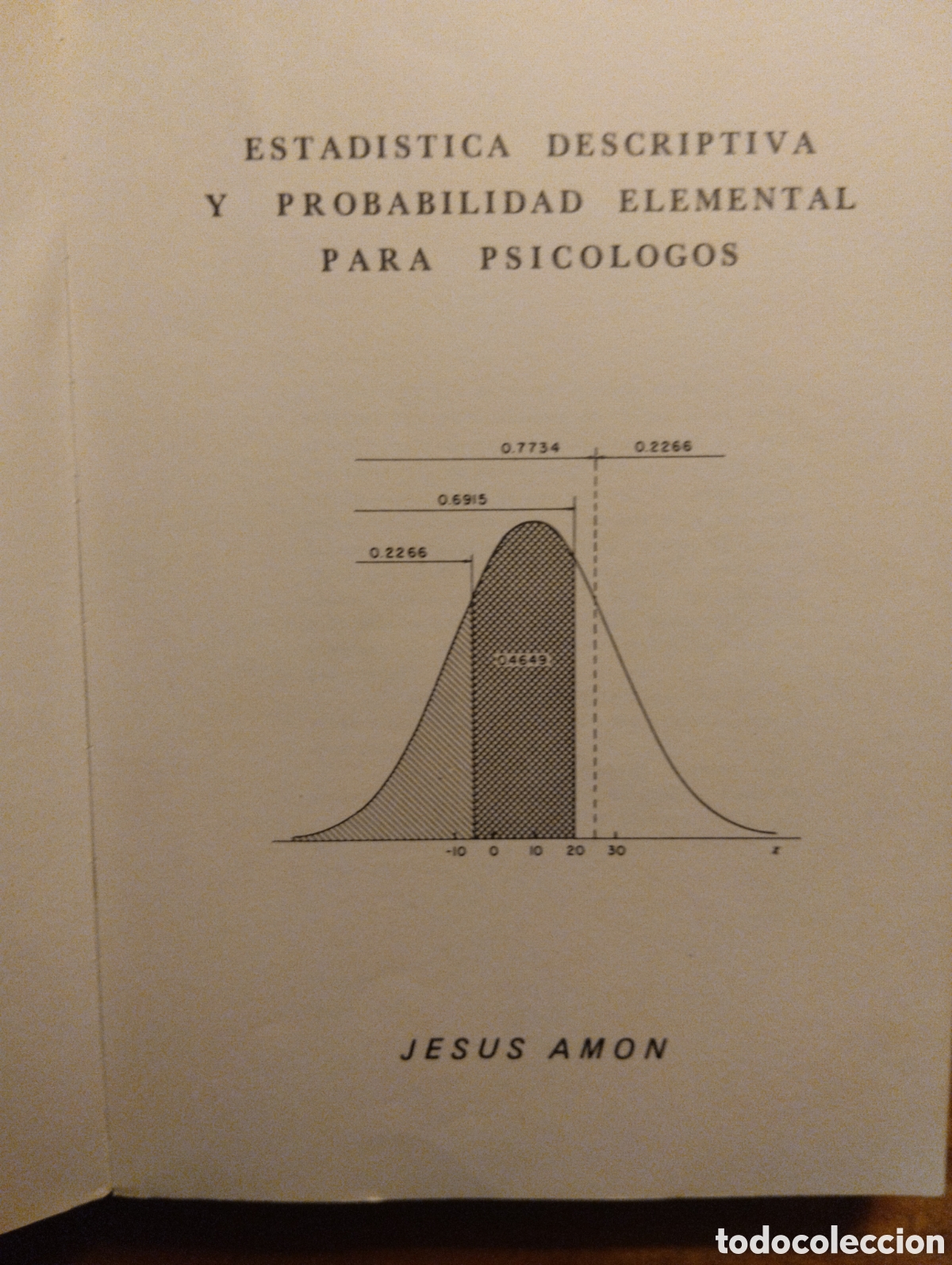 Libros de segunda mano de ciencias: Estad&iacute;stica Descriptiva y Probabilidad Elemental para psic&oacute;logos, Jes&uacute;s Amon - Foto 2