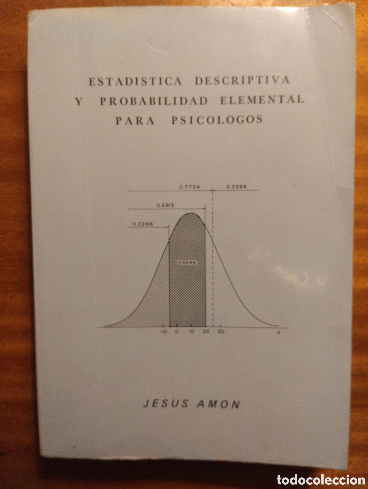 Libros de segunda mano de ciencias: Estad&iacute;stica Descriptiva y Probabilidad Elemental para psic&oacute;logos, Jes&uacute;s Amon - Foto 1