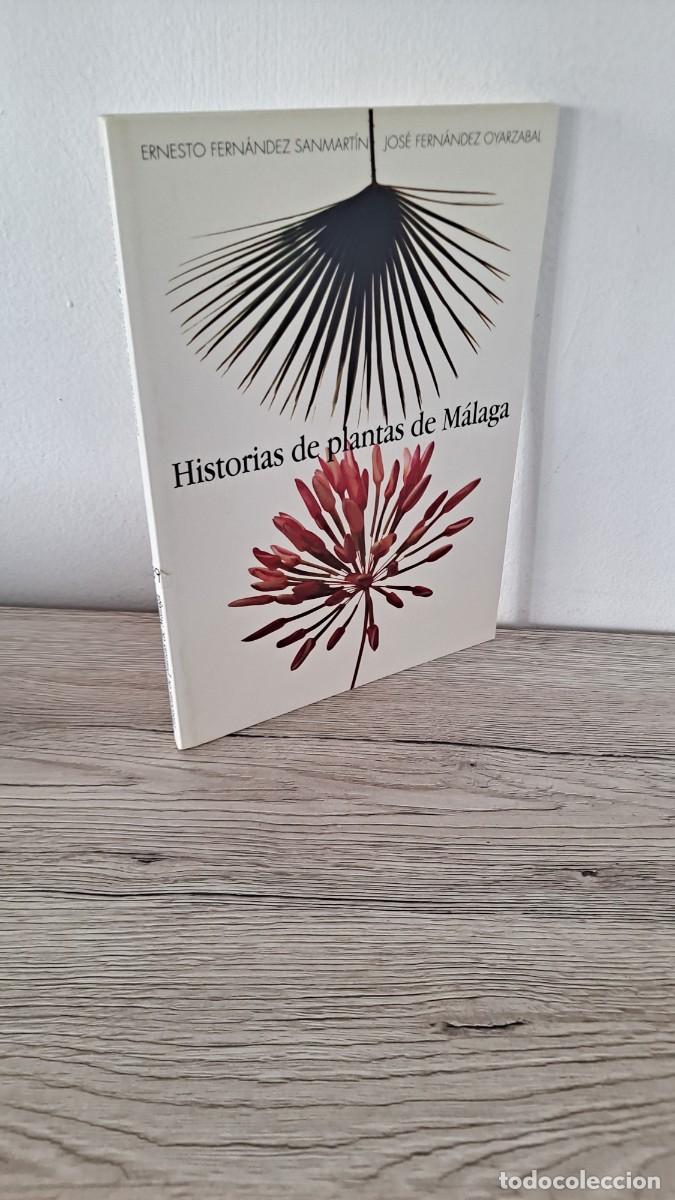 Gebrauchte B&uuml;cher: ERNESTO FERN&Aacute;NDEZ SANMART&Iacute;N Y JOS&Eacute; FERN&Aacute;NDEZ OYARZ&Aacute;BAL - HISTORIAS DE PLANTAS DE M&Aacute;LAGA - 2001