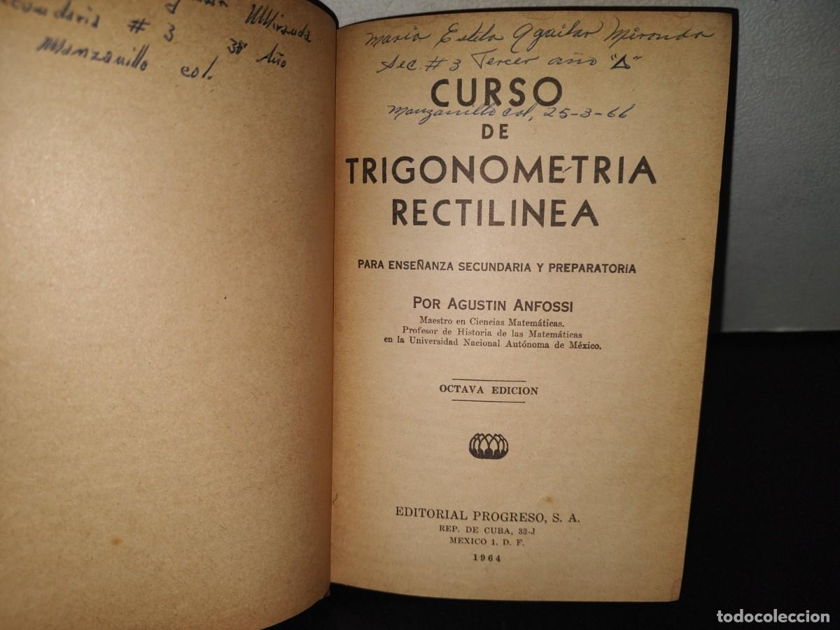 Libros de segunda mano de ciencias: 130- TRIGONOMETR&Iacute;A RECTIL&Iacute;NEA - AGUST&Iacute;N ANFOSSI - 1964 - Foto 3