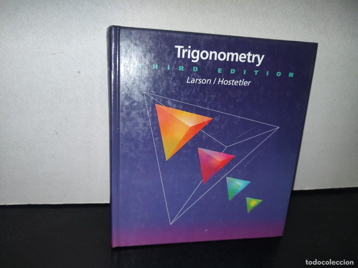 Libros de segunda mano de ciencias: 131- TRIGONOMETRY - ROLAND E. LARSON, ROBERT P. HOSTELER - Foto 1
