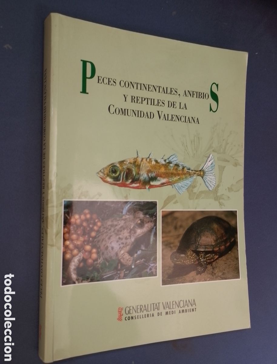 Gebrauchte B&uuml;cher: PECES CONTINENTALES , ANFIBIOS Y REPTILES DE LA COMUNIDAD VALENCIANA. GENERALITAT VALENCIANA, 2002